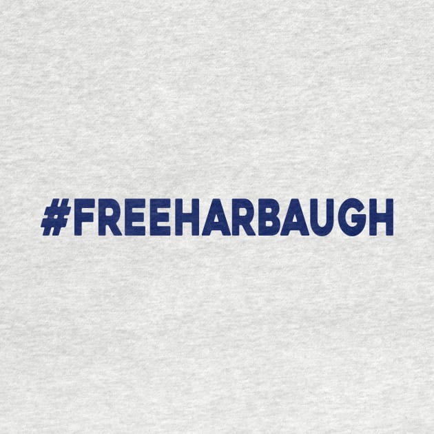 Free Harbaugh #FreeHarbaugh by Sunoria